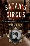 Satan's Circus by Mike Dash Satan's Circus by Mike Dash