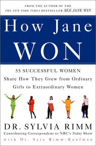How Jane Won by Sylvia B. Rimm How Jane Won by Sylvia B. Rimm