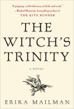 The Witch's Trinity by Erika Mailman