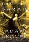 Divine Sarah: A Novel