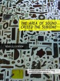 The Area of Sound Called the Subtone The Area of Sound Called the Subtone