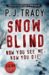 Snow Blind (Hardcover)