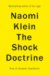 The Shock Doctrine: The Rise Of Disaster Capitalism