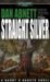 Straight Silver by Dan Abnett