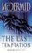 The Last Temptation (Tony Hill & Carol Jordan #3)