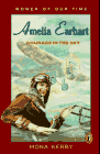 Amelia Earhart: Courage in the Sky Amelia Earhart: Courage in the Sky