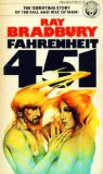 Fahrenheit 451 by Ray Bradbury Fahrenheit 451 by Ray Bradbury