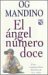 El Angel Numero Doce: Una Conmovedora Historia De Fe Y Valor (Paperback)