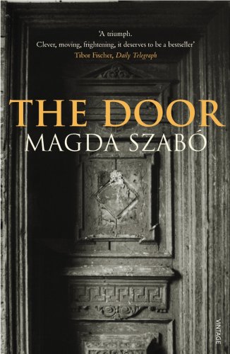 The Door by Magda Szabó The Door by Magda Szabó