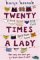 Twenty Times A Lady (Paperback)