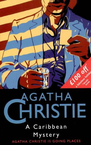 A Caribbean Mystery by Agatha Christie A Caribbean Mystery by Agatha Christie