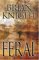 Feral (Five Star First Edition Speculative Fiction Series)