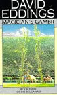 Magician's Gambit (The Belgariad, #3)