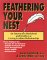 Feathering Your Nest: An In...