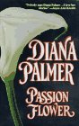 Passion Flower by Diana Palmer