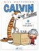Calvin Et Hobbes, Tome 21: ...