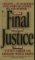 Final Justice: The True Sto...