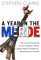 A Year In The Merde (Paperback)