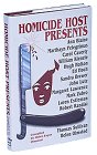 Homicide Host Presents: A Collection Of Original Mysteries