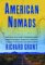 American Nomads: Travels with Lost Conquistadors, Mountain Men, Cowboys, Indians, Hoboes, Truckers, and Bullriders (Hardcover)
