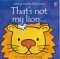 That's Not My Lion (Usborne Touchy Feely Books)