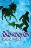Running the Risk (The Shapeshifter, Book 2)