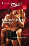 The Man Tamer (Harlequin Blaze, #323)