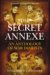 The Secret Annexe: An Antho...
