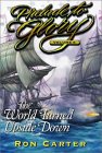 Prelude to Glory, Vol. 6: The World Turned Upside Down Prelude to Glory, Vol. 6: The World Turned Upside Down