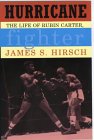Hurricane: the life of Rubin Carter, fighter