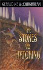 The Stones Are Hatching