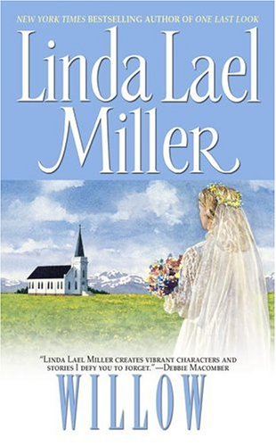 Willow by Linda Lael Miller