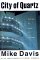City of Quartz: Excavating the Future in Los Angeles