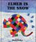 Elmer In The Snow