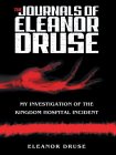 The Journals of Eleanor Druse by Eleanor Druse The Journals of Eleanor Druse by Eleanor Druse