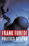 Politics of Fear Politics of Fear