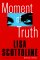 Moment of Truth (Paperback)