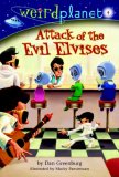 Attack of the Evil Elvises by Dan Greenburg