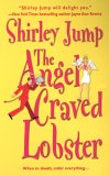 The Angel Craved Lobster (Recipes with Romance, #3) The Angel Craved Lobster (Recipes with Romance, #3)