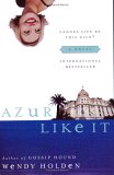 Azur Like It by Wendy Holden Azur Like It by Wendy Holden