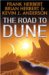 The Road To Dune (Paperback)
