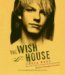 The Wish House (Audio CD)