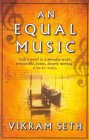 An Equal Music by Vikram Seth An Equal Music by Vikram Seth