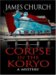 A Corpse in the Koryo (Thorndike Reviewers' Choice) (Inspector O, #1)