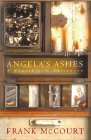 Angela's Ashes by Frank McCourt Angela's Ashes by Frank McCourt