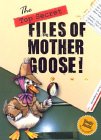 The Top Secret Files Of Mother Goose! by Gabby Gosling The Top Secret Files Of Mother Goose! by Gabby Gosling