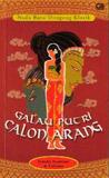 Galau Putri Calon Arang (Seri Nada Baru Dongeng Klasik)