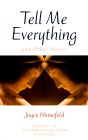 Tell Me Everything And Other Stories