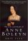 The Life and Death of Anne Boleyn (Hardcover)