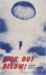 Look Out Below! A Story Of The Airborne By A Paratrooper Padre